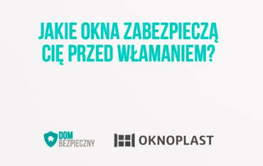 Stolarka antywłamaniowa. Bezpieczny dom podczas urlopu